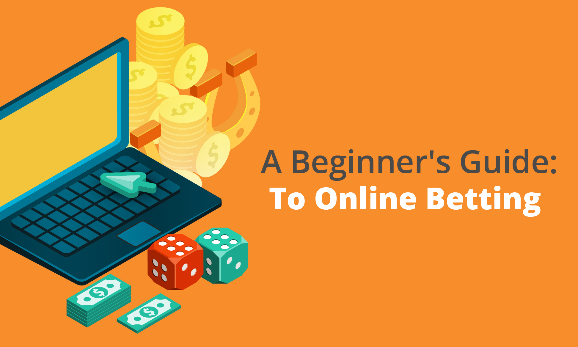 Beginners Guide to Online Betting